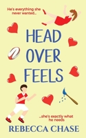 Head Over Feels: Sexy and funny debut contemporary romance B08R6MTH5G Book Cover