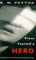 Prove Yourself a Hero 0440946492 Book Cover