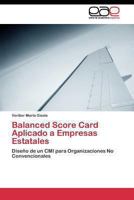 Balanced Score Card Aplicado a Empresas Estatales 3845483539 Book Cover