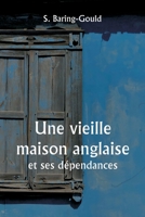 An Old English Home And its dependencies 9357906495 Book Cover
