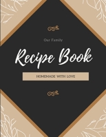 Recipe Journal: Family Blank Recipe Book to Write In, Make your Own Cookbook Recipe Organizer, Family Keepsake, Housewarming Gift 1707894299 Book Cover