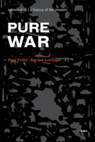 Pure War (Semiotext(e) / Foreign Agents) 0936756039 Book Cover