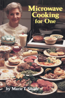 Microwave Cooking for One 1565546660 Book Cover