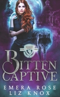 Bitten Captive B09CRM3PFR Book Cover