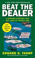 Beat the Dealer: a Winning Strategy for the Game of Twenty-One 0394703103 Book Cover
