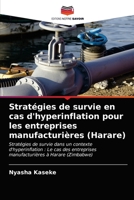 Stratégies de survie en cas d'hyperinflation pour les entreprises manufacturières (Harare) 6203080896 Book Cover