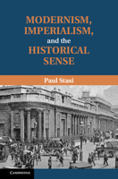 Modernism, Imperialism and the Historical Sense 100941528X Book Cover