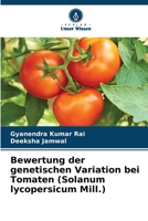 Bewertung der genetischen Variation bei Tomaten (Solanum lycopersicum Mill.) (German Edition) 6208952107 Book Cover