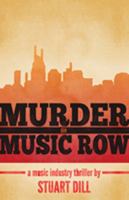 Murder on Music Row: A Music Industry Thriller 0895875667 Book Cover