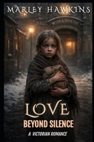LOVE BEYOND SILENCE B0GNYR9G3V Book Cover