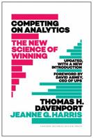 Competing on Analytics: The New Science of Winning 1422103323 Book Cover