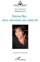Maïssa Bey : deux décennies de créativité (Études Littéraires Maghrébines) (French Edition) 2343156727 Book Cover