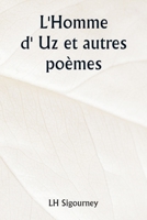 L'Homme d' Uz et autres poèmes (French Edition) 9359254657 Book Cover