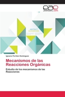 Mecanismos de Las Reacciones Organicas 3659083763 Book Cover