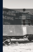 Forged Stamps: How to Detect Them 1014855357 Book Cover