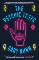 The Psychic Tests: A deep dive into the world of believers and sceptics 0648748901 Book Cover