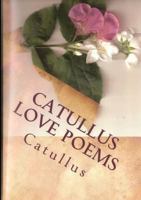 Catullus Love Poems 1291499555 Book Cover