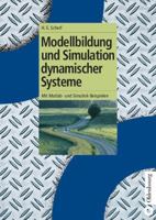 Modellbildung Und Simulation Dynamischer Systeme: Mit MATLAB- Und Simulink-Beispielen 3486272853 Book Cover