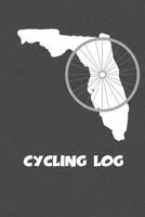 Cycling Log: Florida Cycling Log for tracking and monitoring your workouts and progress towards your bicycling goals. A great fitness resource for any ... Bicyclists will love this way to track goals! 172782055X Book Cover