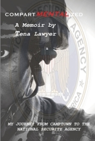 CompartMENTALized: My Journey from Camptown to the NSA 1087909821 Book Cover