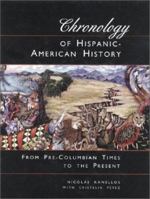 Chronology of Hispanic-American History: From Pre-Columbian Times to the Present 0810392003 Book Cover