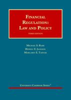 Financial Regulation: Law and Policy (University Casebook Series) 1634592956 Book Cover