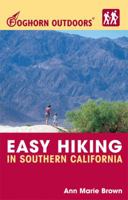 Foghorn Outdoors Easy Hiking in Southern California (Foghorn Outdoors) 1566916607 Book Cover