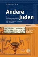 Andere Juden: Die Westliche Diaspora Und Ihre Texte (Ca. 400-800) 3825395758 Book Cover