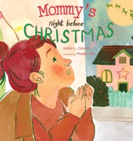 Mommy's Night Before Christmas 1958575909 Book Cover