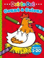 Dot to Dot - Count to 20, and Color: Join the Dots to Complete the Hidden Picture 1782701699 Book Cover