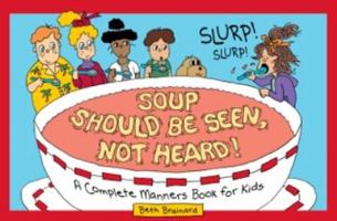 Soup Should Be Seen, Not Heard 0440503337 Book Cover
