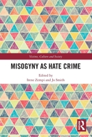 Misogyny as Hate Crime 0367521296 Book Cover