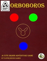 Orboboros: A Cute Shift RPG Adventure Game 1067934405 Book Cover