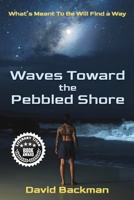 Waves Toward the Pebbled Shore B0GYT8T313 Book Cover