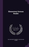 Elementary German Reader 1358894876 Book Cover