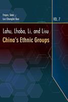 Lahu, Lhoba, Li, and Lisu 149540711X Book Cover