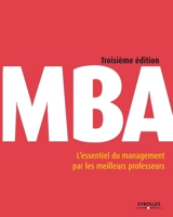 MBA: L'essentiel du management par les meilleurs professeurs. 2212560001 Book Cover