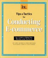 Tips and Tactics for Conducting E-commerce: Inc.'s Guide to Taking Your Web Site to the Next Level 1582300151 Book Cover