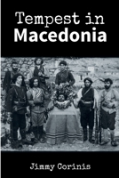 Tempest in Macedonia 1914534069 Book Cover