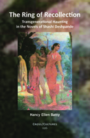 The Ring of Recollection: Transgenerational Haunting in the Novels of Shashi Deshpande 904203100X Book Cover