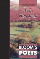 A. E. Housman (Bloom's Major Poets) 0791073920 Book Cover