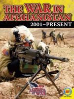 The War in Afghanistan: 2001-Present 1621276538 Book Cover