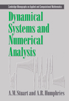Dynamical Systems and Numerical Analysis (Cambridge Monographs on Applied and Computational Mathematics) 0521645638 Book Cover