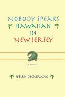 Nobody Speaks Hawaiian in New Jersey 1977910912 Book Cover