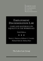 Employment Discrimination Law, Cases and Materials on Equality in the Workplace (American Casebook Series) 1634597478 Book Cover