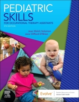 Pediatric Skills for Occupational Therapy Assistants - E-Book 0323169341 Book Cover