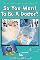 So You Want to Be a Doctor: Official Know-it All Guide (So You Want to Be...(Frederick Fell)) 0883911353 Book Cover