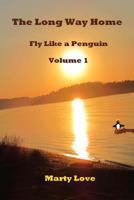 Fly Like a Penguin 1456328433 Book Cover