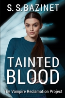 Tainted Blood 1937279235 Book Cover