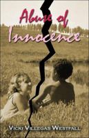 Abuse of Innocence 1413742661 Book Cover